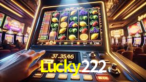 Lucky222